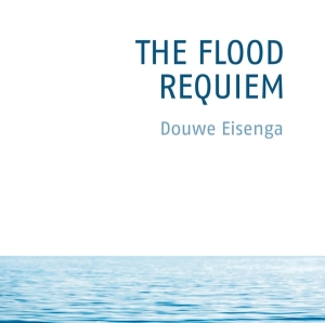 Eisenga Douwe - The Flood, Requiem i gruppen CD hos Bengans Skivbutik AB (4210332)