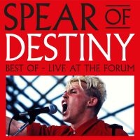 Spear Of Destiny - Best Of Live At The Forum (Vinyl Lp i gruppen VINYL hos Bengans Skivbutik AB (4211141)