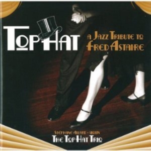 Top Hat Trio - Jazz Tribute To Fred Astaire i gruppen Externt_Lager / Naxoslager hos Bengans Skivbutik AB (4211189)