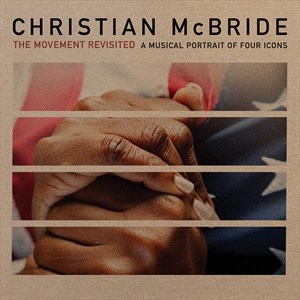 Mcbride Christian - The Movement Revisited - A Musical i gruppen VINYL / Jazz hos Bengans Skivbutik AB (4211390)