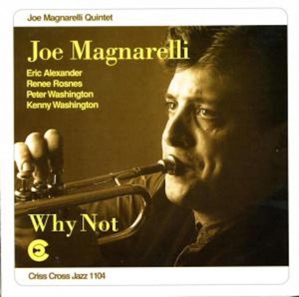 Magnarelli Joe - Why Not i gruppen CD / Jazz/Blues hos Bengans Skivbutik AB (4211640)