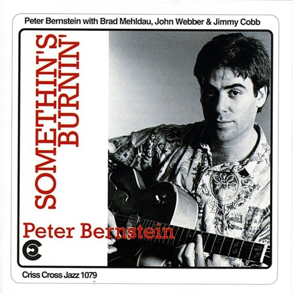 Bernstein Peter - Somethin's Burnin' i gruppen CD / Jazz/Blues hos Bengans Skivbutik AB (4211671)