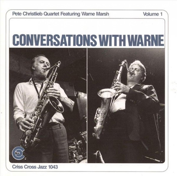 Christlieb Pete -Quartet - Conversations With Warne1 i gruppen CD / Jazz/Blues hos Bengans Skivbutik AB (4211685)