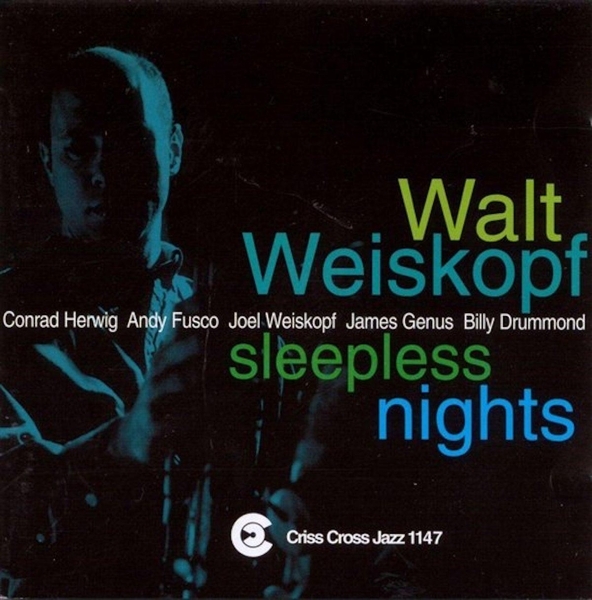 Weiskopf Walt - Sleepless Night i gruppen CD / Jazz/Blues hos Bengans Skivbutik AB (4211696)