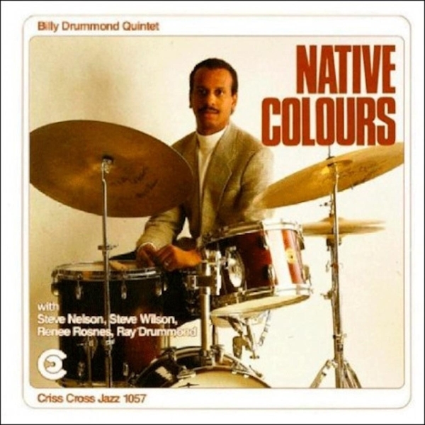 Drummond Billy -Quintet- - Native Colours i gruppen CD / Jazz/Blues hos Bengans Skivbutik AB (4211705)