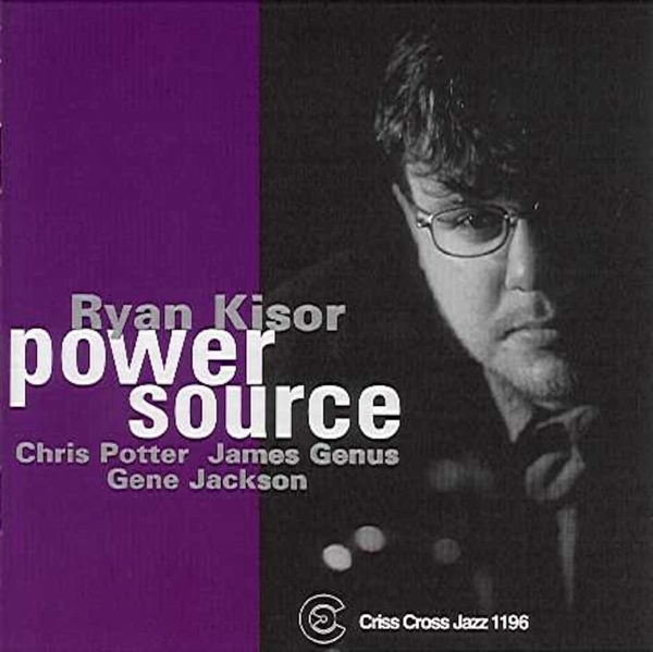 Kisor Ryan -Quartet- - Power Source i gruppen CD / Jazz/Blues hos Bengans Skivbutik AB (4211709)