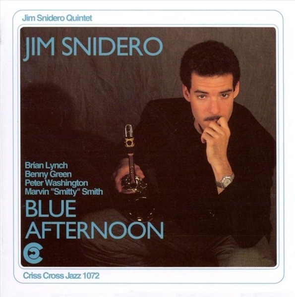 Snidero Jim -Quintet- - Blue Afternoon i gruppen CD / Toppselgere hos Bengans Skivbutik AB (4211729)
