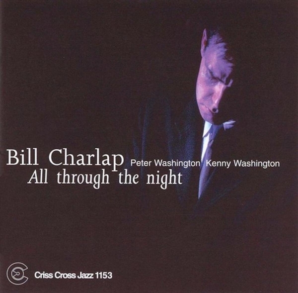 Charlap Bill -Trio- - All Through The Night i gruppen CD / Jazz/Blues hos Bengans Skivbutik AB (4211767)