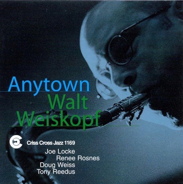Weiskopf Walt - Anytown i gruppen CD / Jazz/Blues hos Bengans Skivbutik AB (4211786)