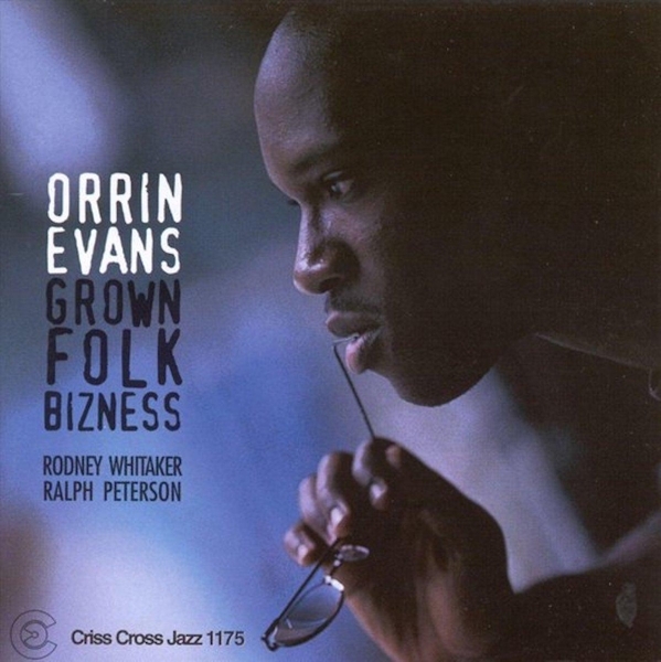 Evans Orrin -Trio- - Grown Folk Bizness i gruppen CD / Toppselgere hos Bengans Skivbutik AB (4211795)