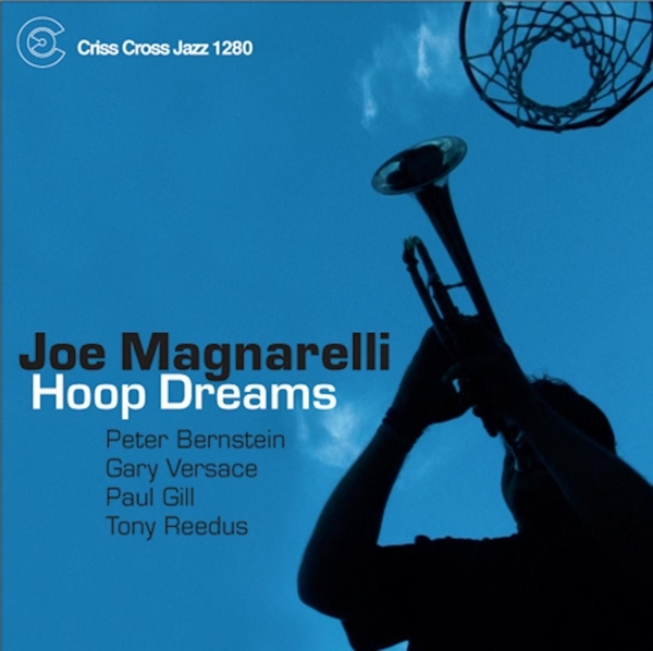 Magnarelli Joe -Quartet- - Hoop Dreams i gruppen CD / Toppselgere hos Bengans Skivbutik AB (4211832)