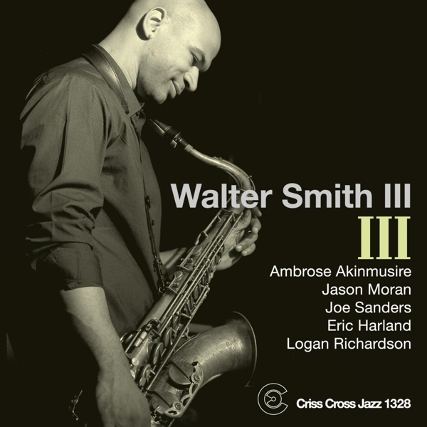 Smith Walter -Iii- - Iii i gruppen CD / Jazz/Blues hos Bengans Skivbutik AB (4212592)