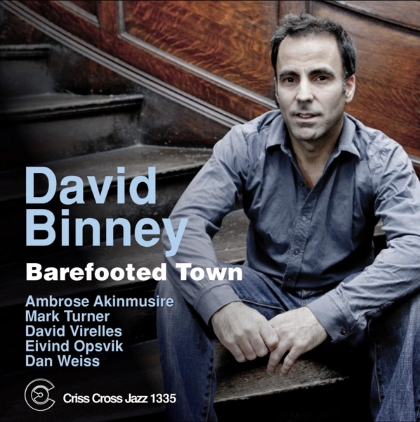 Binney David - Barefooted Town i gruppen CD / Jazz/Blues hos Bengans Skivbutik AB (4212596)