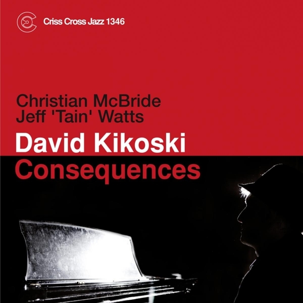 Kikoski David - Consequences i gruppen CD / Jazz/Blues hos Bengans Skivbutik AB (4212615)