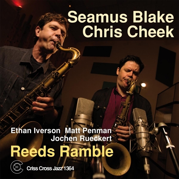Blake Seamus & Chris Che - Reeds Ramble i gruppen CD / Jazz/Blues hos Bengans Skivbutik AB (4212681)