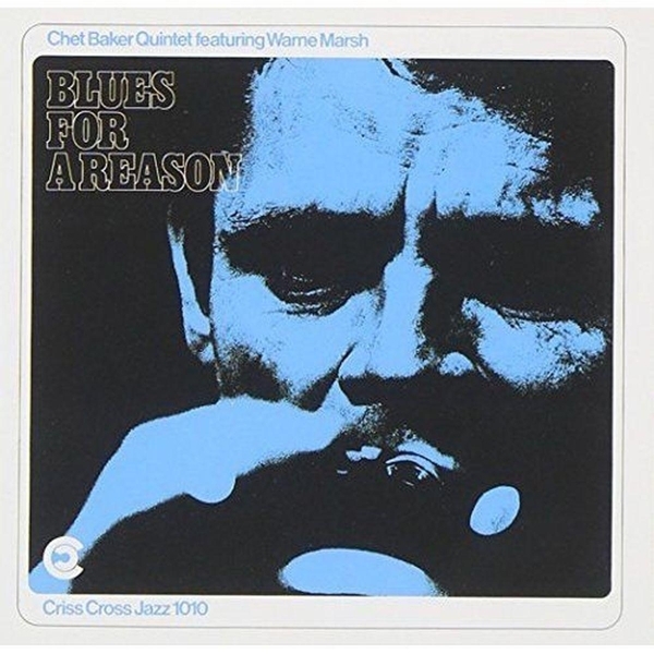 Chet Baker Quintet - Blues For A Reason i gruppen CD / Jazz/Blues hos Bengans Skivbutik AB (4212685)
