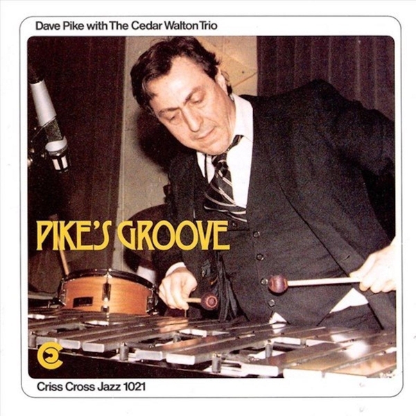 Pike Dave & Cedar Walton - Pike's Groove i gruppen CD / Jazz/Blues hos Bengans Skivbutik AB (4212687)