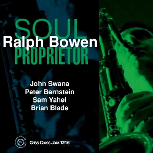 Bowen Ralph -Quintet- - Soul Proprietor i gruppen CD / Toppselgere hos Bengans Skivbutik AB (4212690)