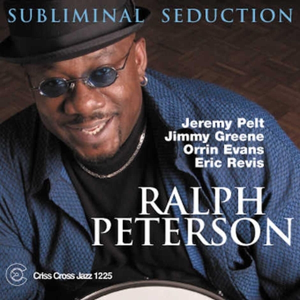 Peterson Ralph -Quintet- - Subliminal Seduction i gruppen CD / Jazz/Blues hos Bengans Skivbutik AB (4212694)