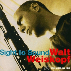 Weiskopf Walt -Sextet- - Sight To Sound i gruppen CD hos Bengans Skivbutik AB (4212707)