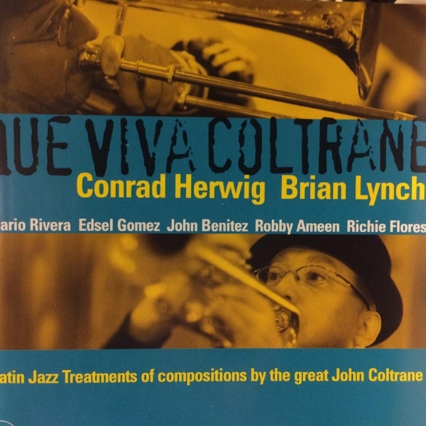 Herwig Conrad/Lynch Bri - Que Viva Coltrane i gruppen CD / Jazz/Blues hos Bengans Skivbutik AB (4212711)