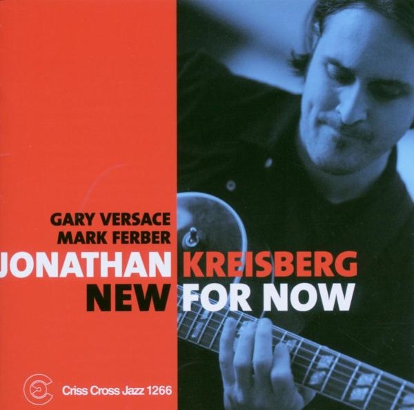 Kreisberg Jonathan -Trio - New For Now i gruppen CD / Jazz/Blues hos Bengans Skivbutik AB (4212717)