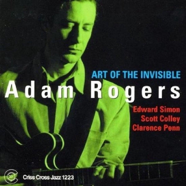 Rogers Adam -Quartet- - Art Of The Invisible i gruppen CD / Jazz/Blues hos Bengans Skivbutik AB (4212719)