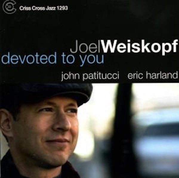 Weiskopf Joel -Trio- - Devoted To You i gruppen CD / Toppselgere hos Bengans Skivbutik AB (4212732)