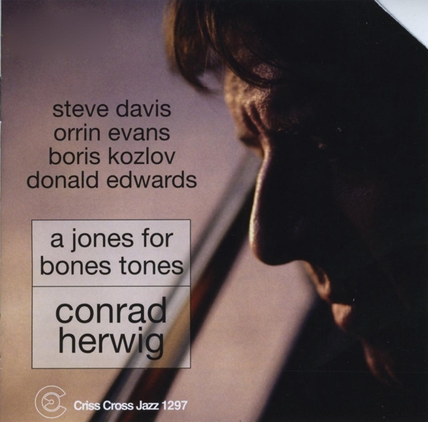 Herwig Conrad - A Jones For Bones Tones i gruppen CD / Jazz/Blues hos Bengans Skivbutik AB (4212734)
