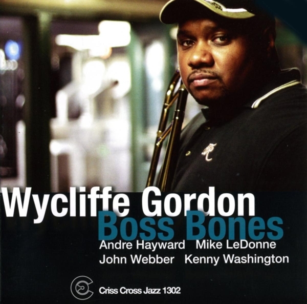 Gordon Wycliffe -Quintet- - Boss Bones i gruppen CD / Toppselgere hos Bengans Skivbutik AB (4212735)