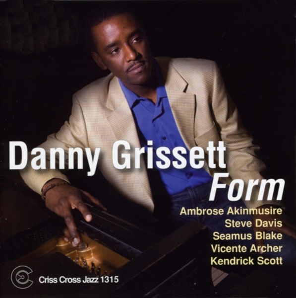Grissett Danny - Form i gruppen CD / Jazz/Blues hos Bengans Skivbutik AB (4212742)