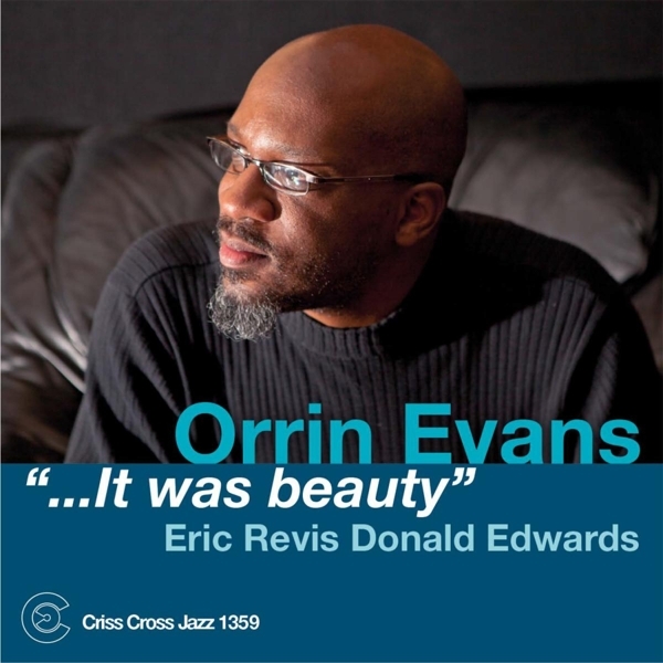 Evan Orrin -Trio- - It Was Beauty i gruppen CD / Jazz/Blues hos Bengans Skivbutik AB (4212743)
