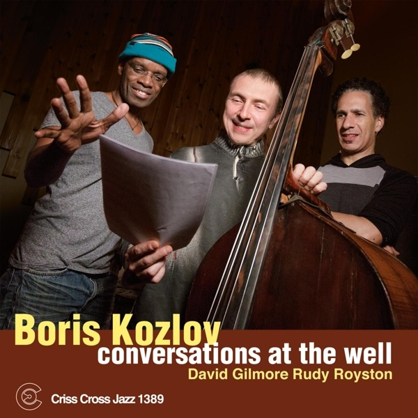 Kozlov Boris - Conversations At The Well i gruppen CD / Toppselgere hos Bengans Skivbutik AB (4212762)