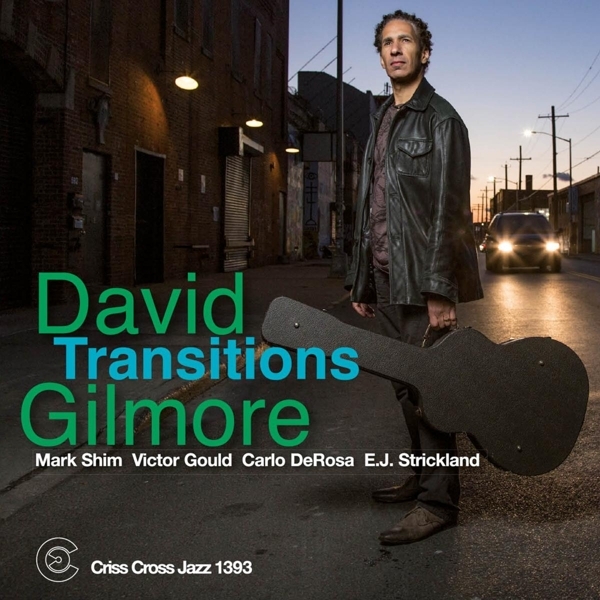 David Gilmore - Transitions i gruppen CD / Jazz/Blues hos Bengans Skivbutik AB (4212767)