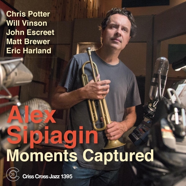 Sipiagin Alex - Moments Captured i gruppen CD / Jazz/Blues hos Bengans Skivbutik AB (4212768)