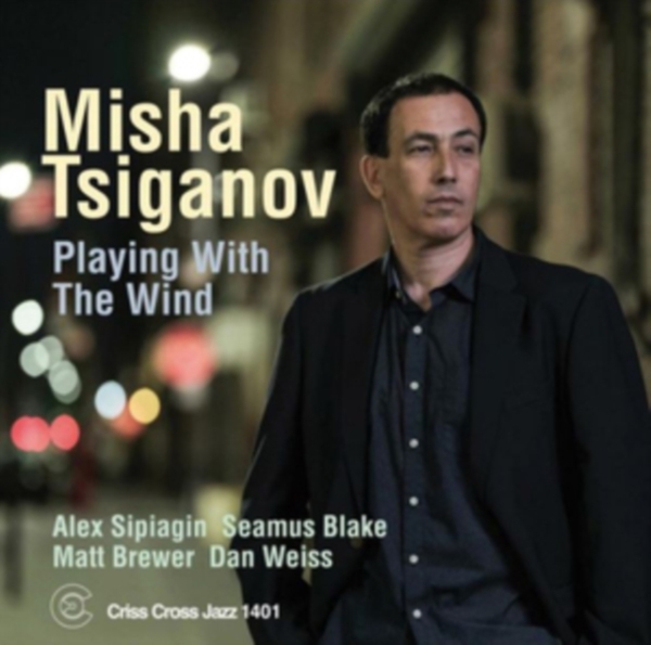 Tsiganov Misha - Playing With The Wind i gruppen CD / Toppselgere hos Bengans Skivbutik AB (4212775)