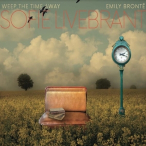 Livebrant Sofie - Weep The Time - Emily Bronte i gruppen Annet /  hos Bengans Skivbutik AB (4212849)