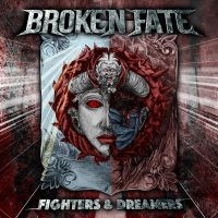 Broken Fate - Fighters & Dreamers i gruppen CD hos Bengans Skivbutik AB (4213711)