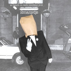 2Manydjs - As Heard On Radio Soulwax Pt. 2 i gruppen CD hos Bengans Skivbutik AB (4214025)