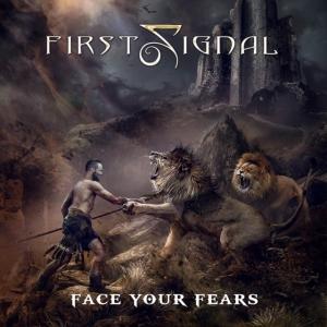 First Signal - Face Your Fears i gruppen CD / Pop-Rock hos Bengans Skivbutik AB (4216734)