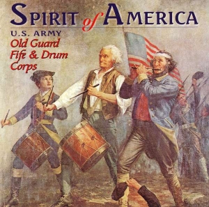 U S  Army Old Guard Fife And Drum C - Spirit Of America i gruppen Externt_Lager / Naxoslager hos Bengans Skivbutik AB (4217341)