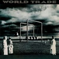 World Trade - Worl Trade (Collectors Deluxe Editi i gruppen CD / Metal,Pop-Rock hos Bengans Skivbutik AB (4218094)