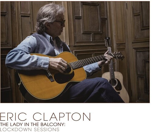 Eric Clapton - The Lady In The Balcony: Lockdown S i gruppen VINYL / Jazz/Blues hos Bengans Skivbutik AB (4220642)