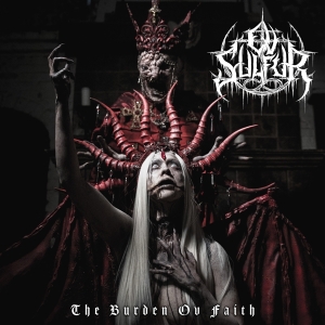 Ov Sulfur - The Burden Ov Faith i gruppen CD / Metal hos Bengans Skivbutik AB (4221006)