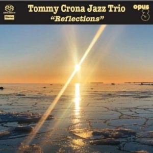 Crona Tommy Jazz Trio - Reflections i gruppen CD / Jazz hos Bengans Skivbutik AB (4221336)