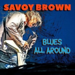 Savoy Brown - Blues All Around i gruppen CD hos Bengans Skivbutik AB (4222039)