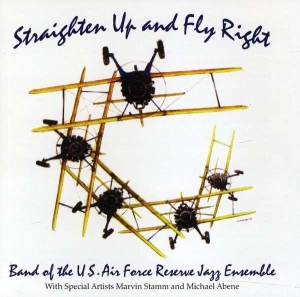 Us Air Force Reserve Jazz Ensemble - Strighten Up And Fly Right i gruppen CD hos Bengans Skivbutik AB (4222373)
