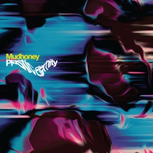 Mudhoney - Plastic Eternity (Ltd Silver Vinyl) i gruppen MK Test 4 hos Bengans Skivbutik AB (4222674)
