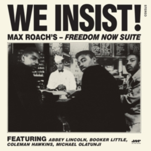 Max Roach - We Insist! Freedom Now Suite i gruppen VINYL / Jazz hos Bengans Skivbutik AB (4222770)