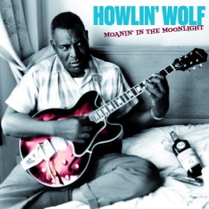 Howlin' Wolf - Moanin' In The Moonlight i gruppen -Start Max hos Bengans Skivbutik AB (4222786)